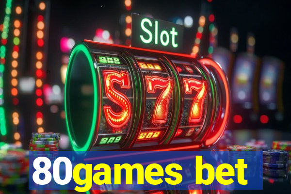 80games bet